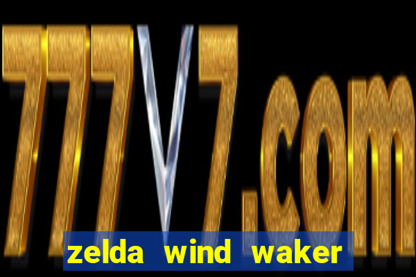 zelda wind waker rom pt br